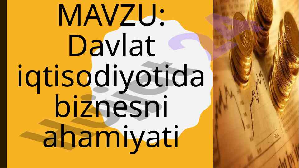 Davlat iqtisodiyotida biznesning ahamiyati