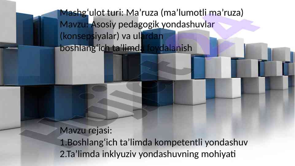 Asosiy pedagogik yondashuvlar va ta’limda foydalanish