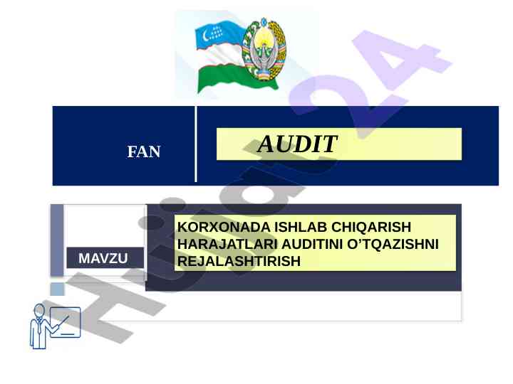 Korxonada ishlab chiqarish xarajatlari audit rejalari
