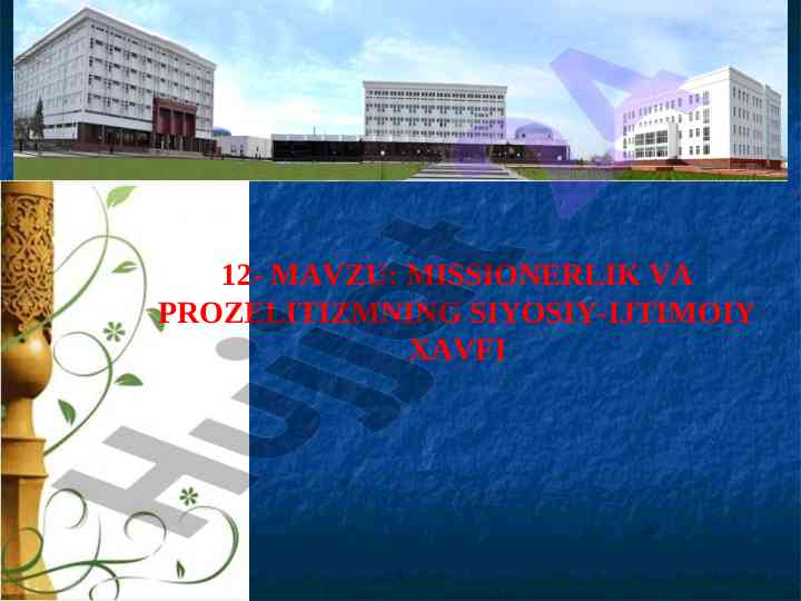 Missionerlik va prozelitizm tushunchalari asoslari