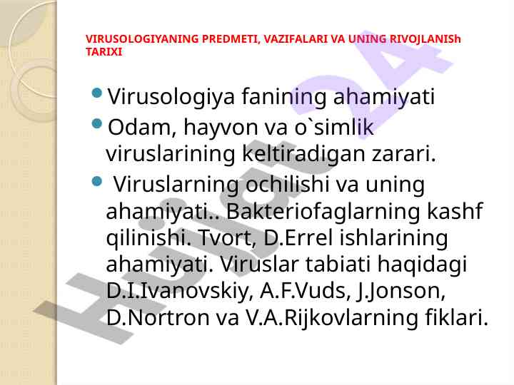 Virusologiyaning ahamiyati va tarixiy rivojlanishi