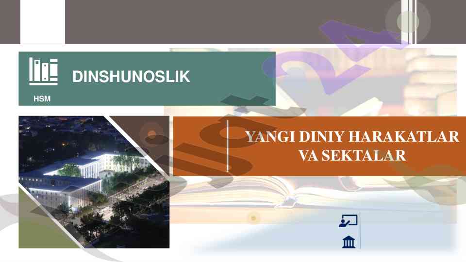 Dinshunoslik va diniy harakatlar tahlili