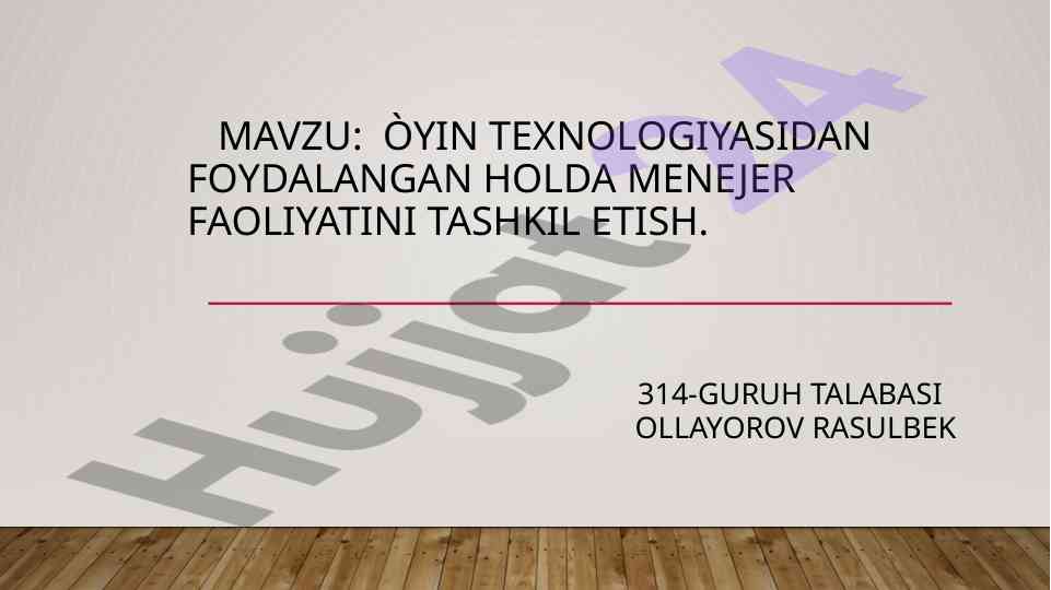 Menejer faoliyatini tashkil etish o‘yinga asoslangan