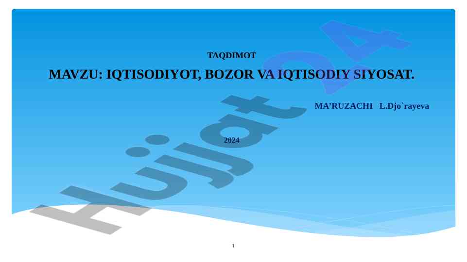 Iqtisodiyot, bozor va iqtisodiy siyosat taqdimoti