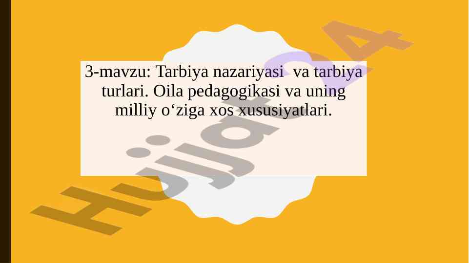 Tarbiya nazariyasi va jarayonining asosiy tamoyillari