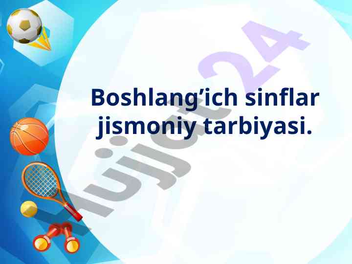 Boshlang‘ich sinflar jismoniy tarbiyasi bo‘yicha qo‘llanma