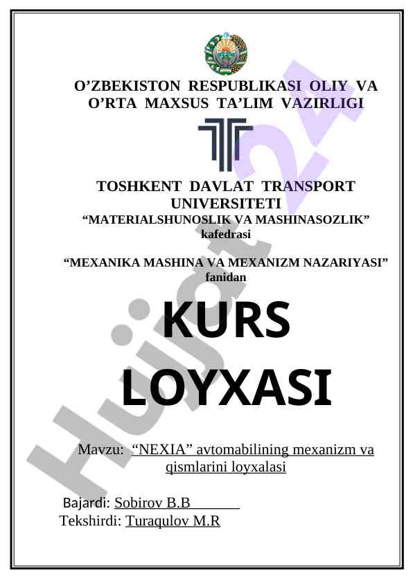 Mexanika mashina va mexanizm nazariyasi kurs loyihasi
