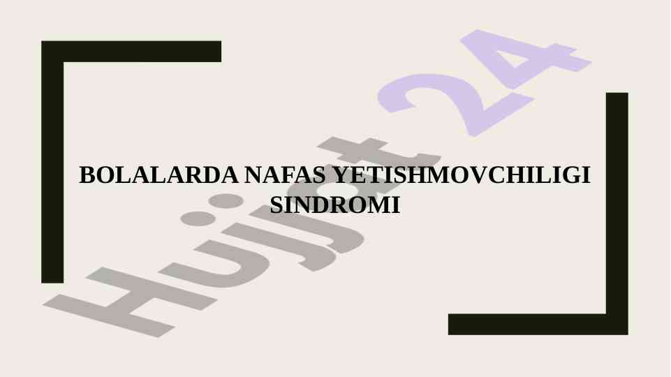 Bolalarda nafas yetishmovchiligi sindromi tahlili