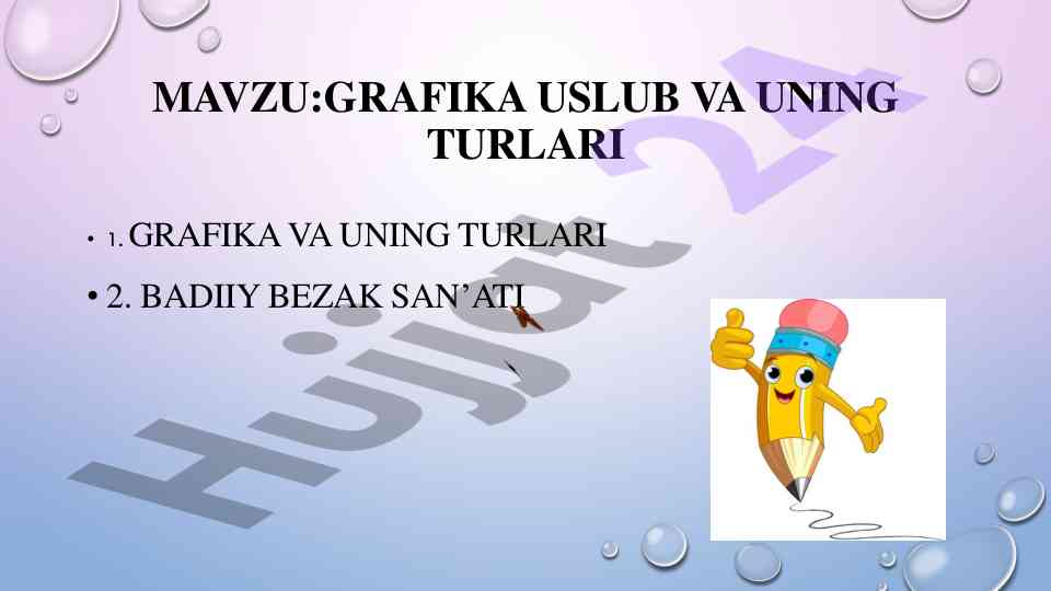 Grafika uslub va uning turlari asoslari