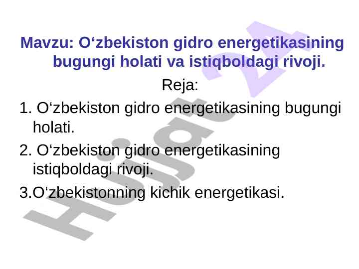 O‘zbekiston gidro energetikasining holati va rivoji