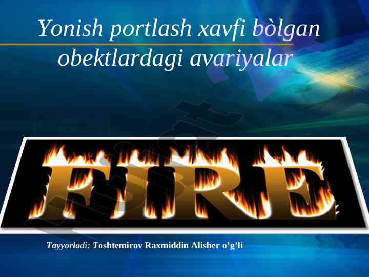 Yong'in portlash xavfi bilan bog'liq obyektlar