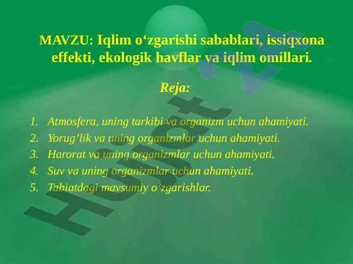 Iqlim o‘zgarishi sabablari va atmosfera ahamiyati
