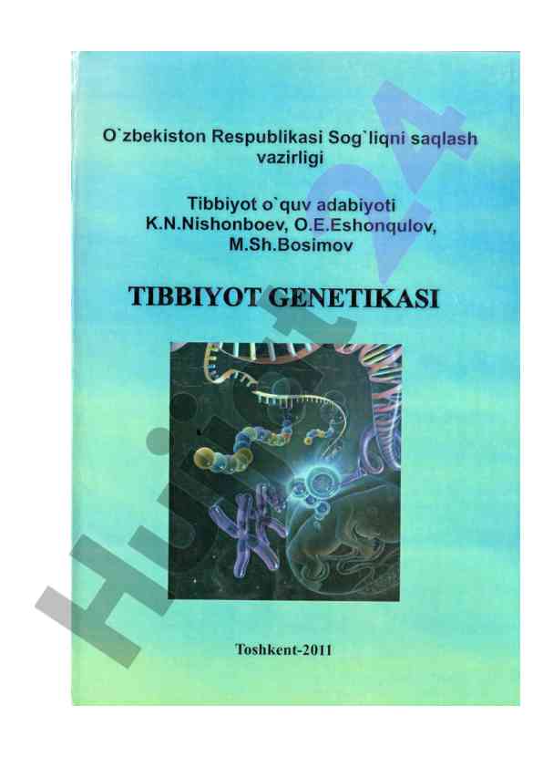 Tibbiyot genetikasi darsligi o'zbekiston talabalari uchun