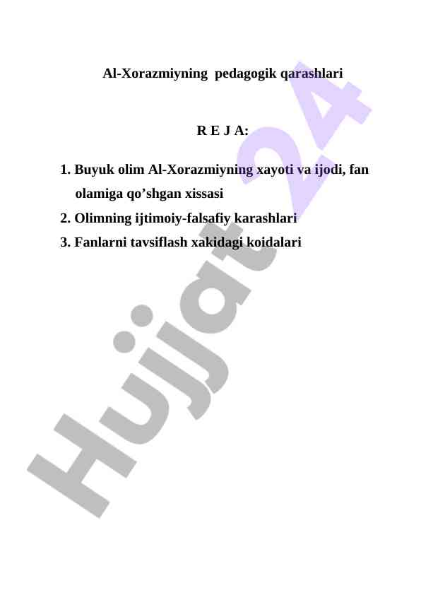 Al-xorazmiyning pedagogik qarashlari va asarlari