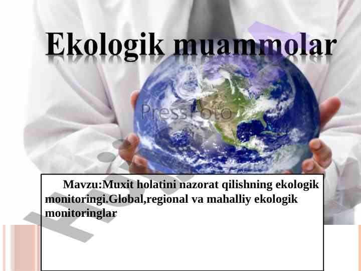 Ekologik monitoring va atrof muhit holatini nazorat qilish