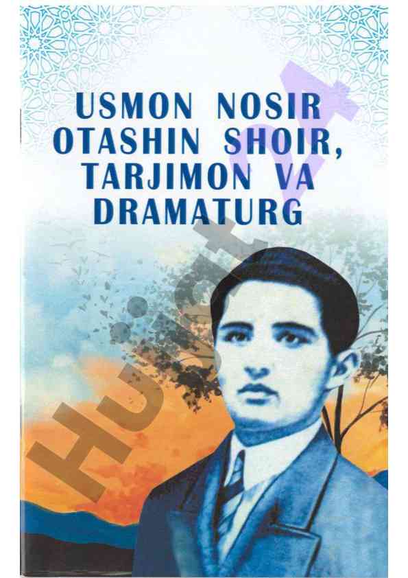 Ona yurt fidoyilari: usmon nosirning ijodi