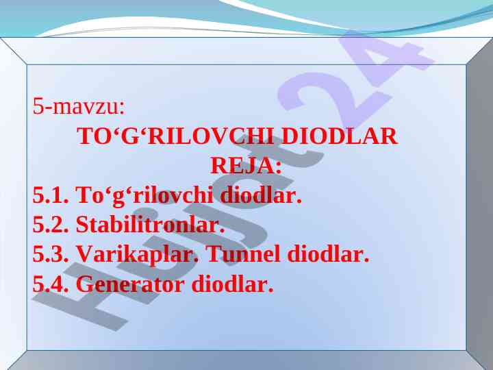 To‘g‘rilovchi diodlar va ularning turlari