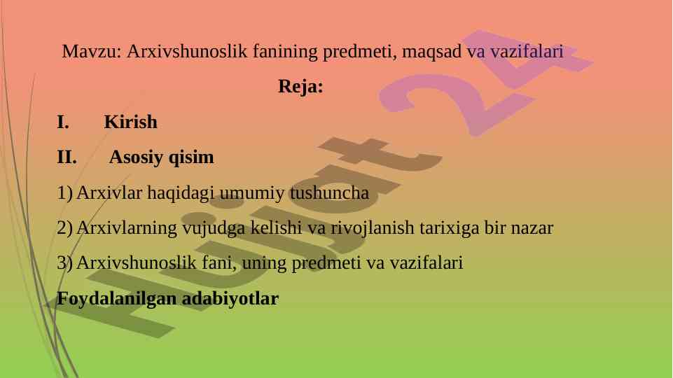 Arxivshunoslik fanining predmeti va maqsadlari