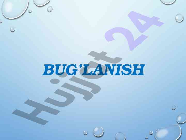 Bug’lanish va suv balansi tenglamasi asoslari