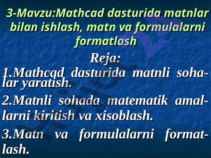 Mathcad dasturida matnlar bilan ishlash