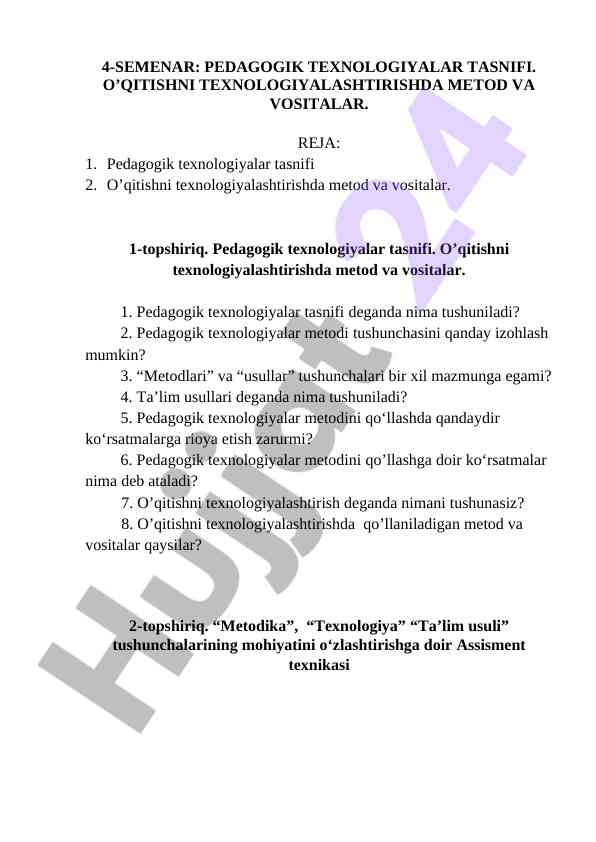 Pedagogik texnologiyalar tasnifi va o‘qitish metodlari