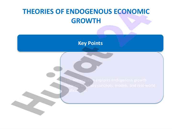 Theories of endogenous economic growth presentation