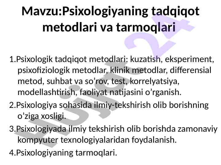 Psixologiyaning tadqiqot metodlari va tarmoqlari