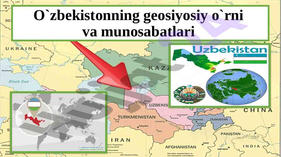 O`zbekistonning geosiyosiy o`rni va munosabatlari