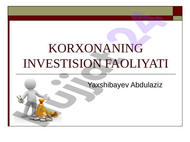 Korxonaning investitsion faoliyati tahlili