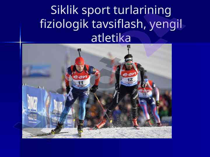Yengil atletika fiziologik tavsiflari va turlari