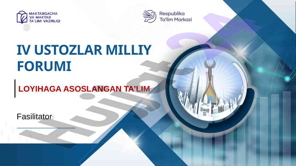 Loyiha asoslangan ta’lim ustozlar forumida ish tashkiloti