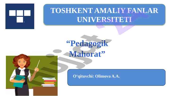 Hozirgi o‘qituvchilarning mahorati va ta’lim qonuni