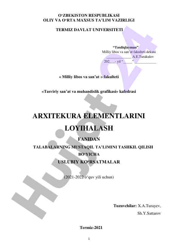 Arxitektura elementlarini loyihalash uslubiy ko‘rsatmalar