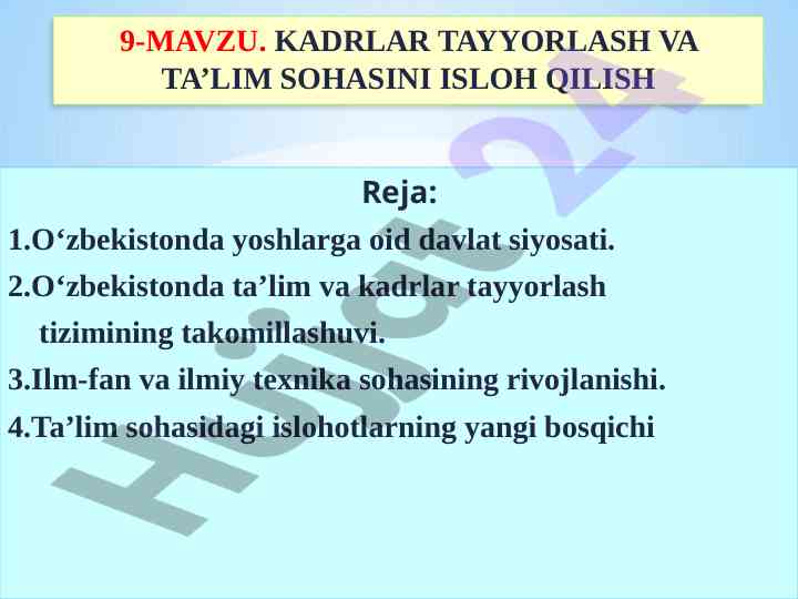 Kadrlar tayyorlash va ta’lim sohasini isloh qilish