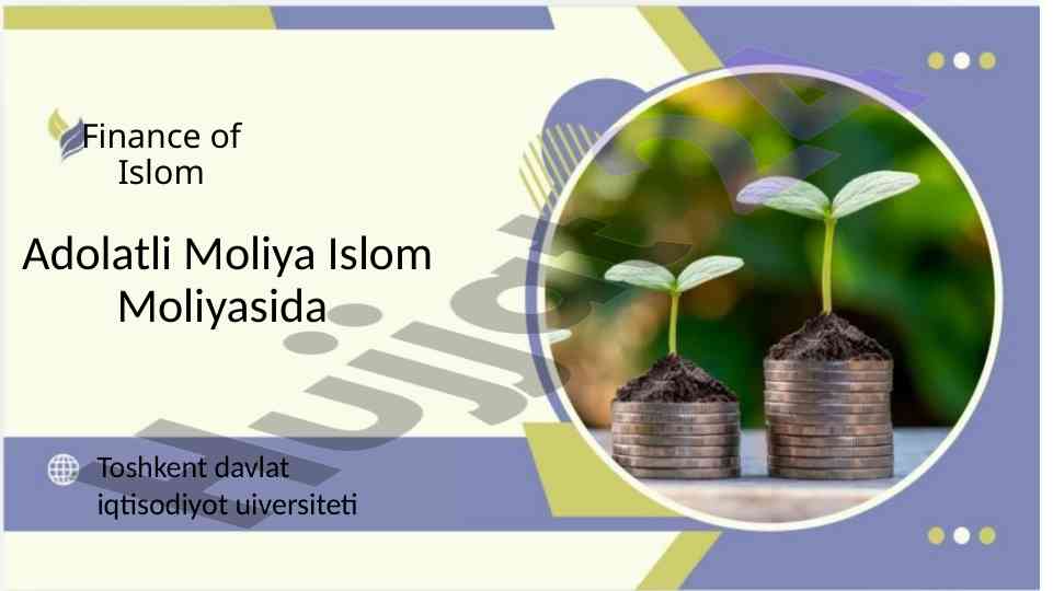 Islom moliyasining asosiy tamoyillari va afzalliklari