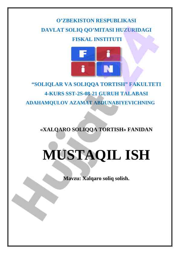 Xalqaro soliq solish tizimi bo'yicha mustaqil ish