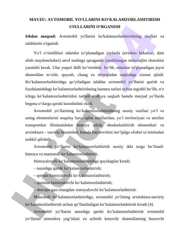 Avtomobil yo'llarini ko'kalamzorlashtirish usullari