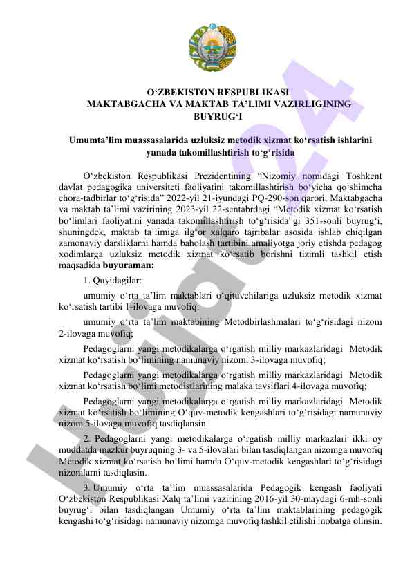 Uzluksiz metodik xizmat ko‘rsatish tizimini takomillashtirish