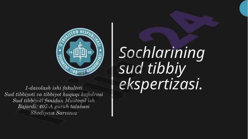 Sochlarining sud tibbiy ekspertizasi masalalari