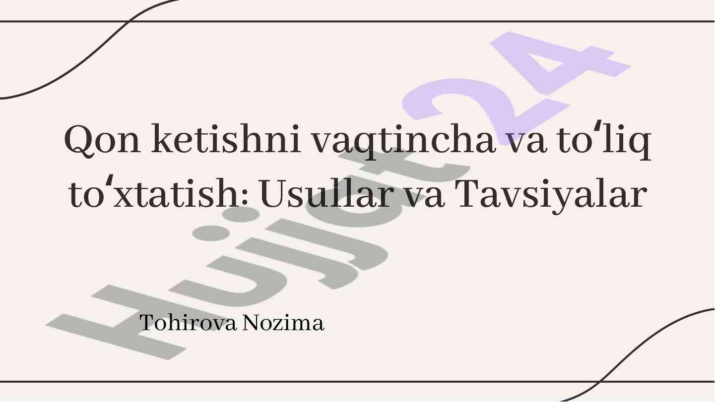 Qon ketishni vaqtincha va toʻliq toʻxtatish usullari