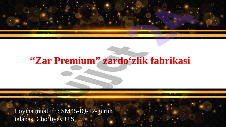 Zardo‘zlik fabrikasi loyihasi tahlili