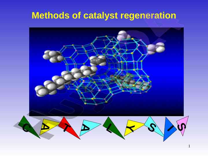 Methods of catalyst regeneration and activation energy