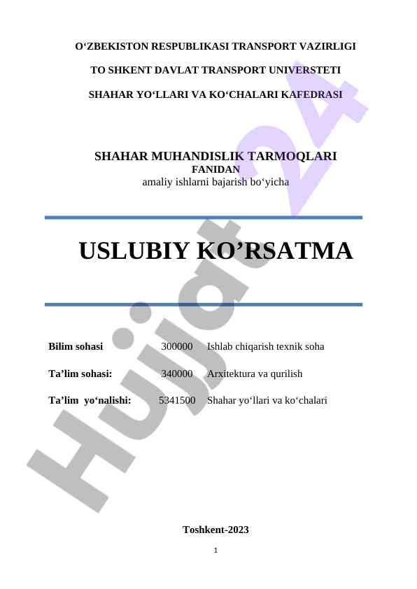 Shahar muhandislik tarmoqlari amaliy ishlar uslubiy ko‘rsatma