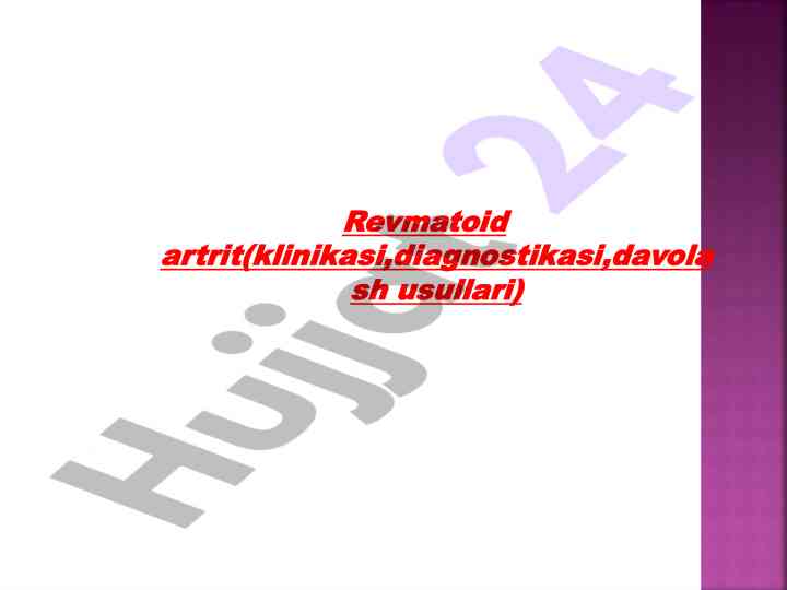 Revmatoid artrit klinikali davolash usullari