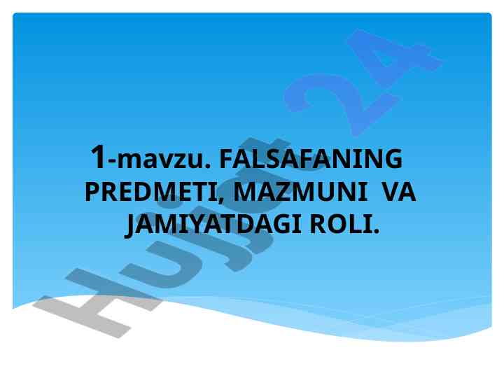 Falsafaning predmeti va jamiyatdagi roli
