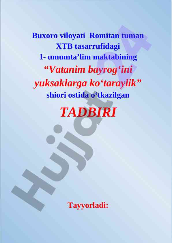 Vatanim bayrog'ini yuksaklarga ko'taraylik tadbiri