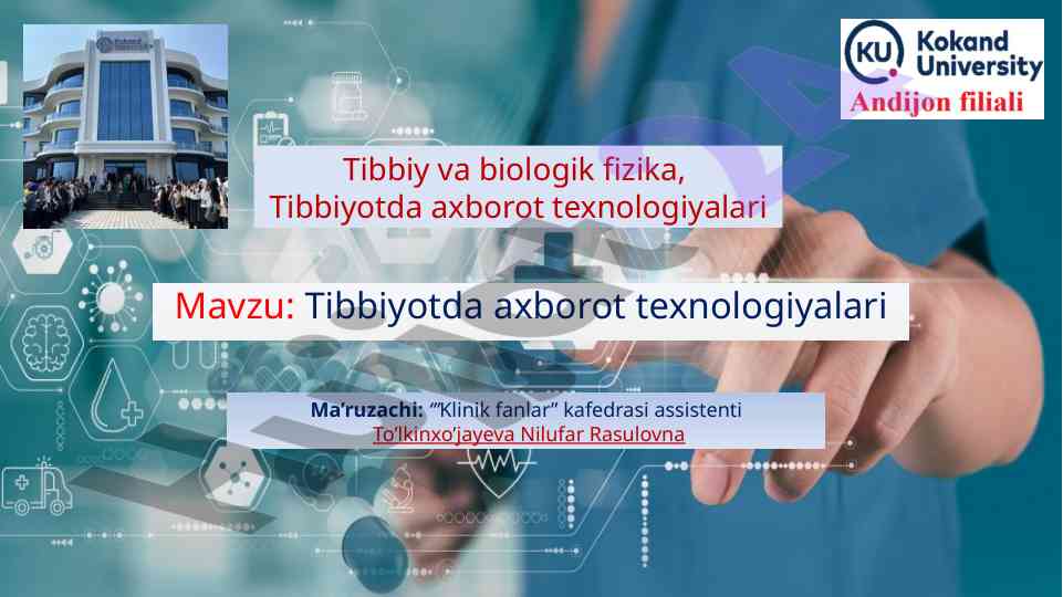 Tibbiyotda axborot texnologiyalari tahlili