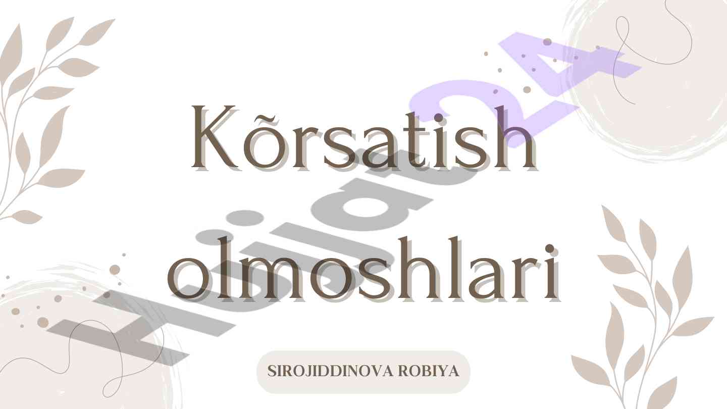 Ko‘rsatish olmoshlari haqida tushuncha