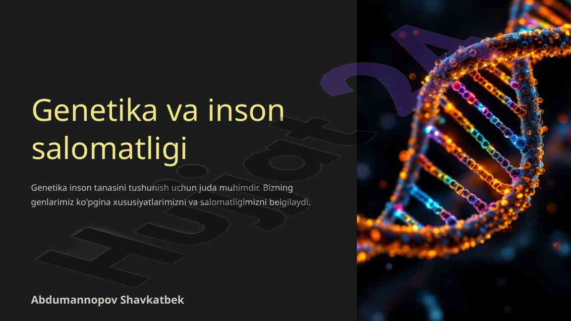 Genetika va inson salomatligi asosiy tamoyillari