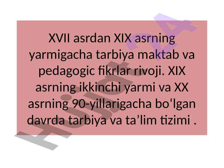 Tarbiya maktab va pedagogik fikrlar rivoji